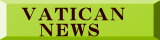 ＶＡＴＩＣＡＮ　 　ＮＥＷＳ